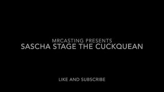 Sascha stage the Cuckquean